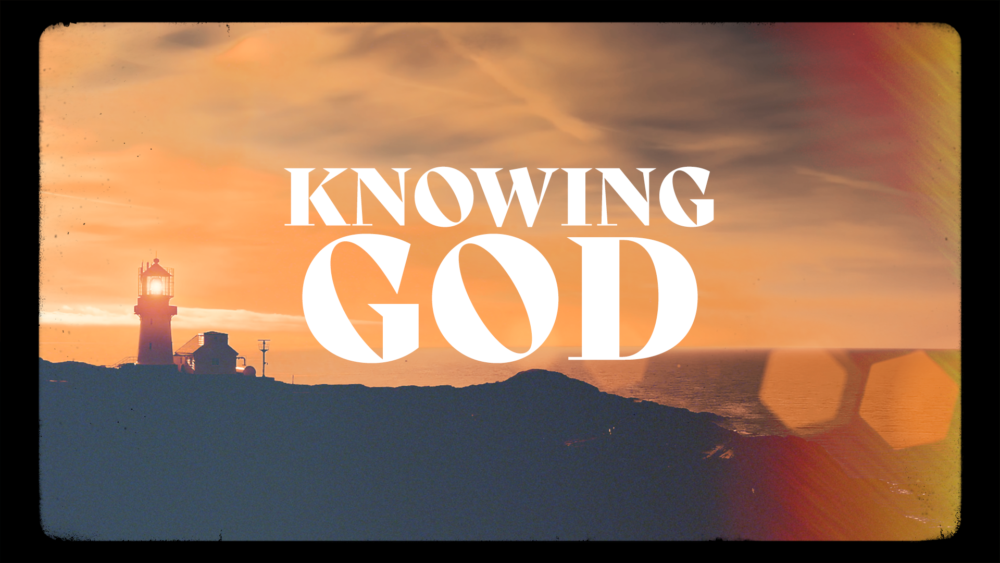 Knowing God