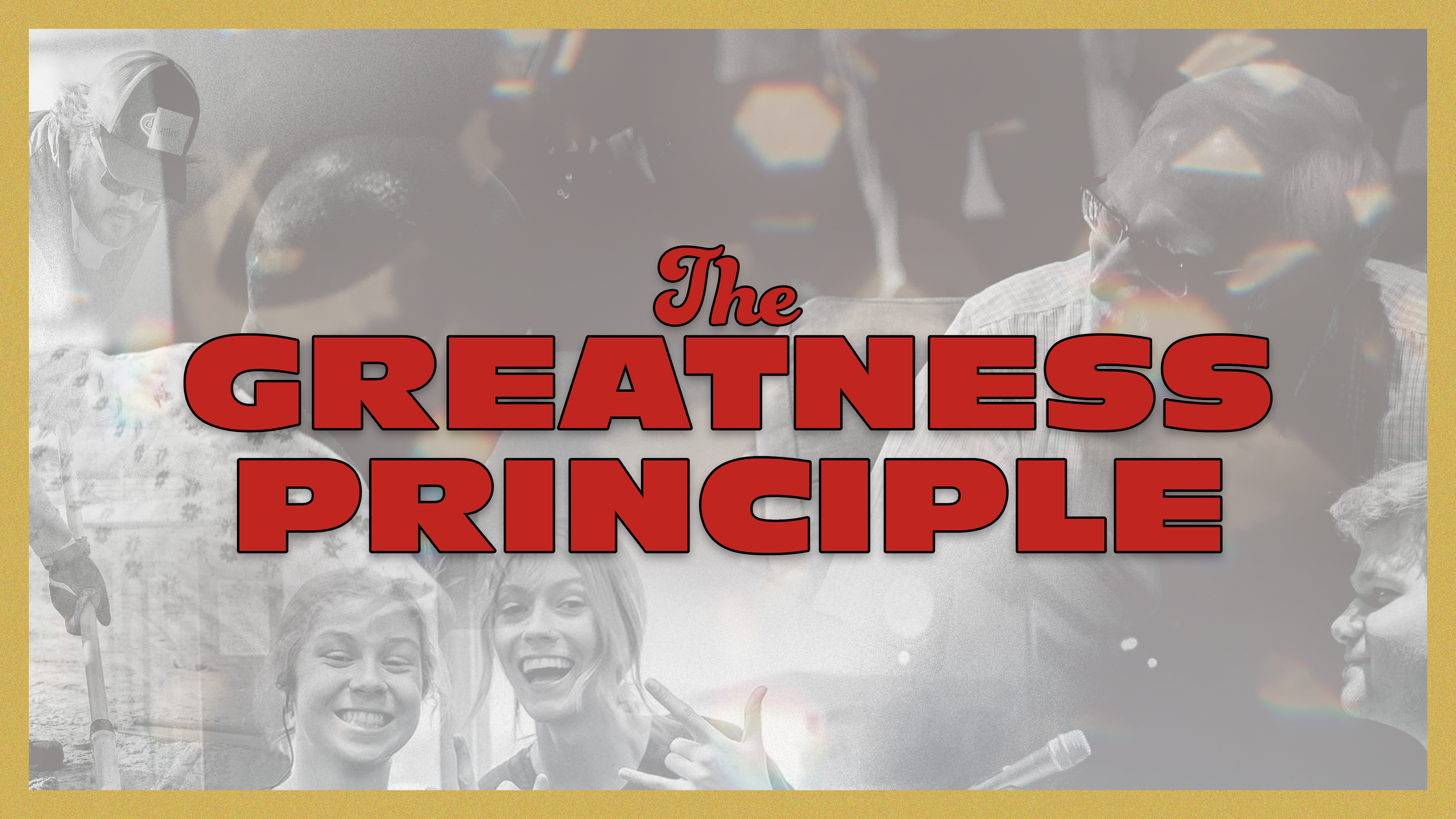 The Greatness Principle