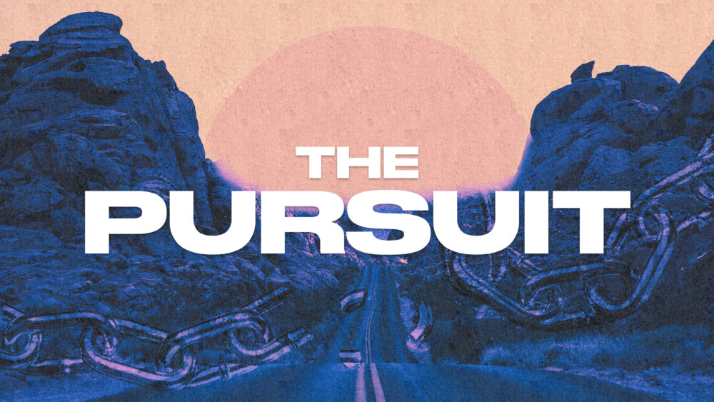 The Pursuit