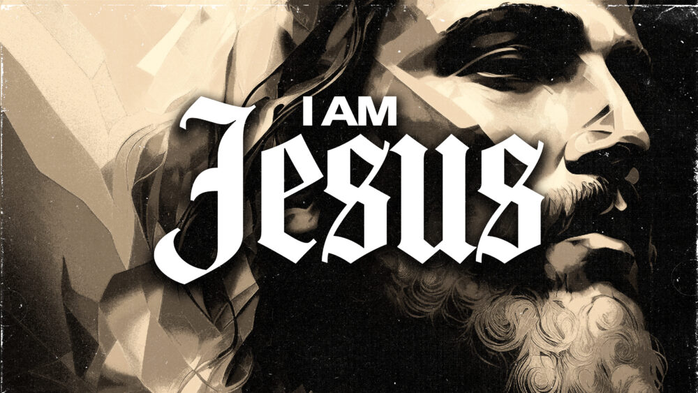 I Am Jesus