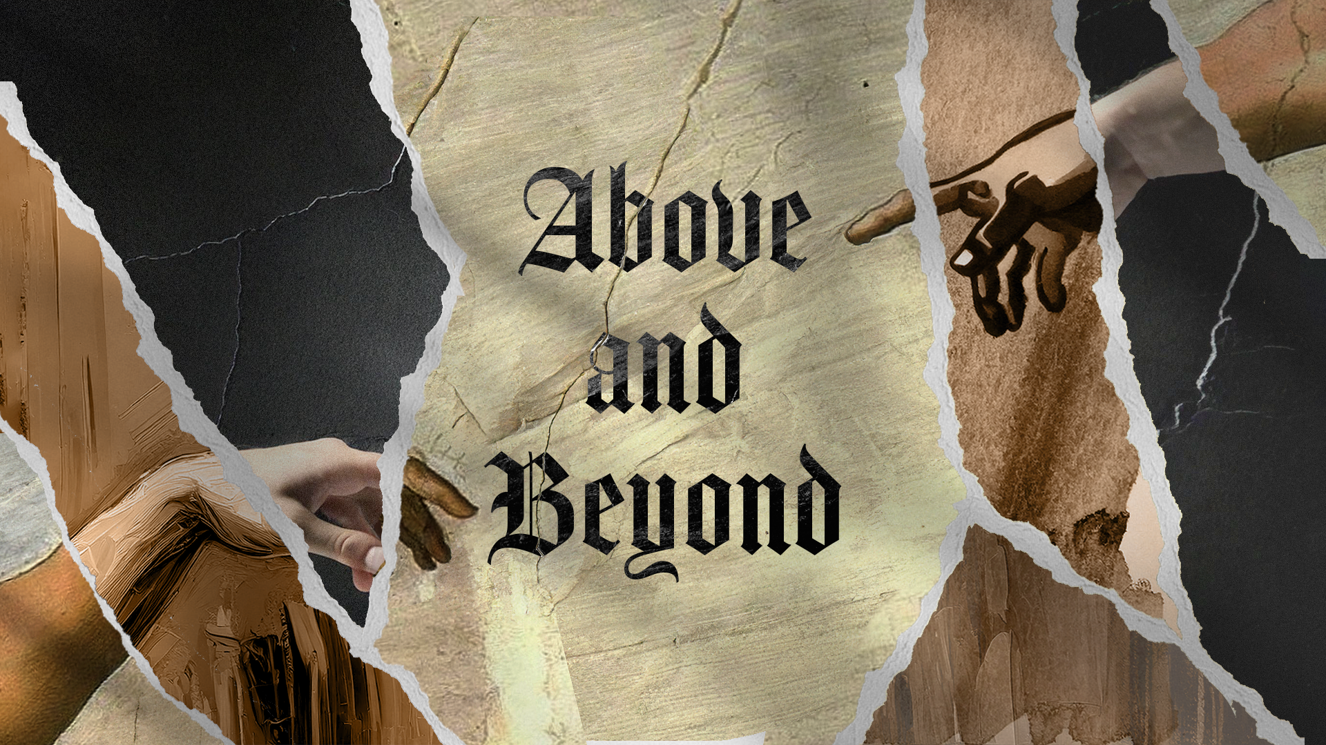 Above and Beyond