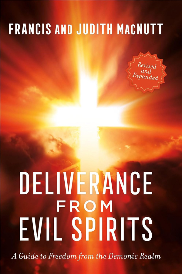 Deliverance from Evil Spirits by Francis MacNutt