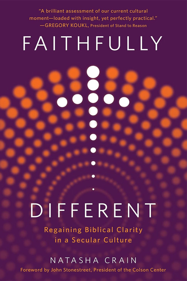 Faithfully Different by Natasha Crain