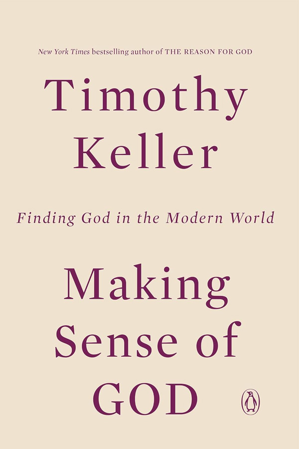 Making Sense of God by Timothy Keller