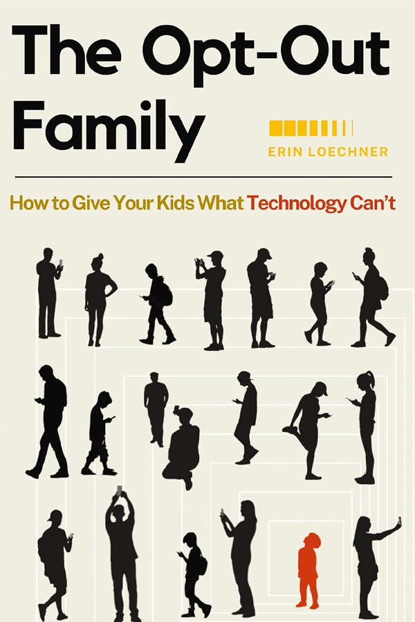 The Opt-Out Family by Erin Loechner