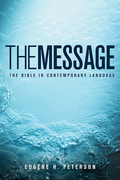 The Message by Eugene Peterson